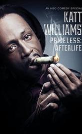 Katt Williams: Priceless: Afterlife poster