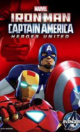 Iron Man and Captain America: Heroes United poster