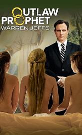 Outlaw Prophet: Warren Jeffs poster