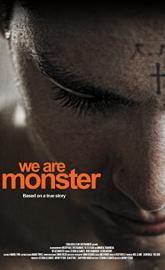 We Are Monster poster