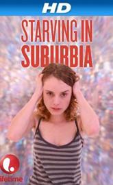 Starving in Suburbia poster