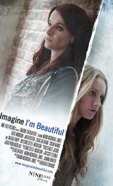 Imagine I'm Beautiful poster
