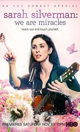 Sarah Silverman: We Are Miracles poster