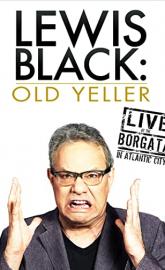 Lewis Black: Old Yeller - Live at the Borgata poster