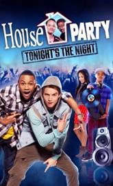 House Party: Tonight's the Night poster