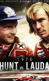 Hunt vs Lauda: F1's Greatest Racing Rivals poster