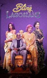 The Bling Lagosians poster