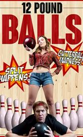 12 Pound Balls poster