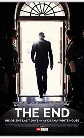 THE END: Inside the Last Days of the Obama White House poster