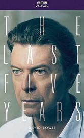 David Bowie: The Last Five Years poster