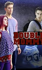 Double Mommy poster