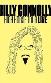Billy Connolly: High Horse Tour Live poster