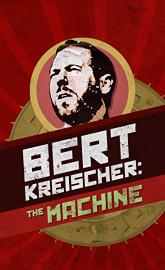 Bert Kreischer: The Machine poster