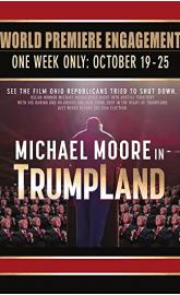 Michael Moore in TrumpLand poster