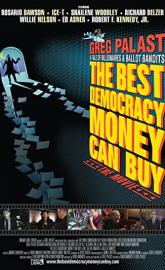 The Best Democracy Money Can Buy poster