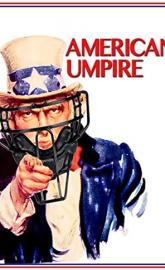 American Umpire poster