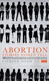 Abortion: Stories Women Tell poster