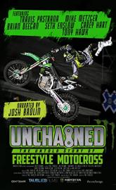 Unchained: The Untold Story of Freestyle Motocross poster