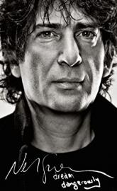 Neil Gaiman: Dream Dangerously poster