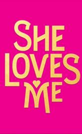 She Loves Me poster