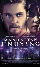 Manhattan Undying poster