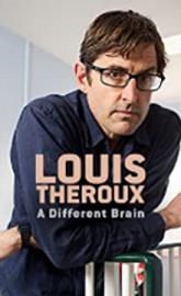 Louis Theroux: A Different Brain poster
