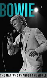 Bowie: The Man Who Changed the World poster