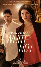 Sandra Brown's White Hot poster