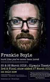 Frankie Boyle: Hurt Like You've Never Been Loved poster