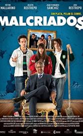 Malcriados poster