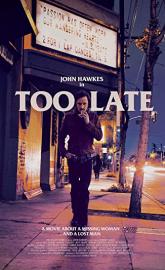 Too Late poster