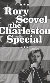 Rory Scovel : The Charleston Special poster