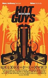 Hot Guys with Guns poster