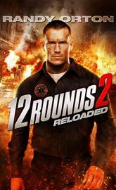 12 Rounds 2: Reloaded poster