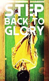 Step Back to Glory poster