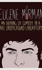 Eugene Mirman: An Evening of Comedy in a Fake Underground Laboratory poster