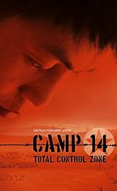 Camp 14: Total Control Zone poster