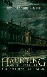A Haunting on Potter Street: The Potter Street Station poster
