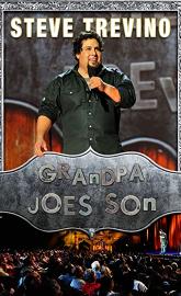 Steve Trevino: Grandpa Joe's Son poster
