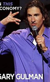 Gary Gulman: In This Economy? poster