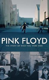 Pink Floyd: The Story of Wish You Were Here poster