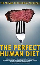 The Perfect Human Diet poster