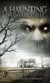 A Haunting on Gabriel Street poster