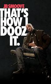 JB Smoove: That's How I Dooz It poster