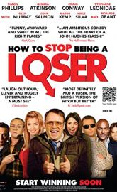 How to Stop Being a Loser poster