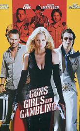Guns, Girls and Gambling poster