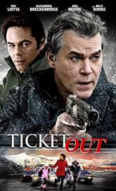 Ticket Out poster
