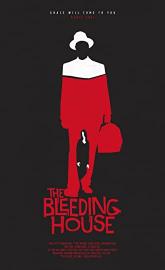 The Bleeding House poster