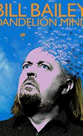 Bill Bailey: Dandelion Mind poster