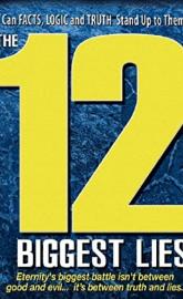 The 12 Biggest Lies poster